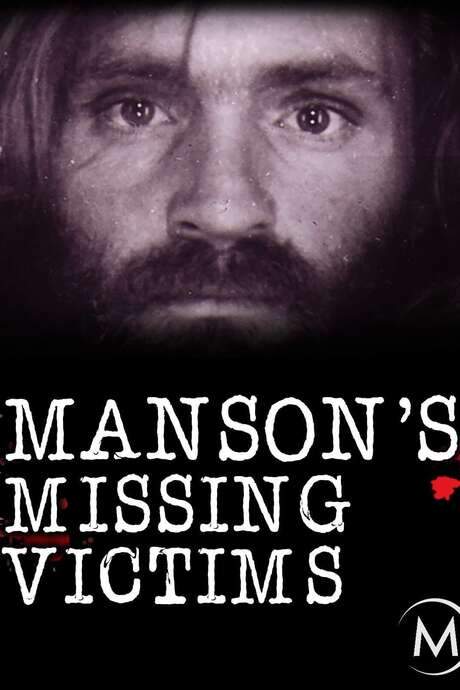 Manson’s Missing Victims